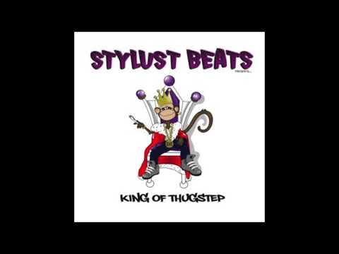 Stylust Beats ‎– King Of Thugstep
