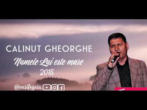 Calinut- Numele Lui este mare ||LIVE|| 2018