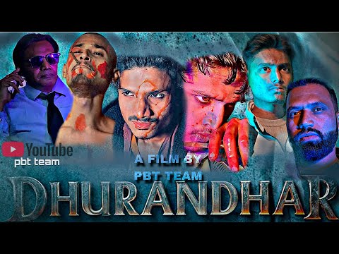 Dhurandhar trailer (pbt team) Tazimkhan sanabilkhan hasnainmalik shadabansari