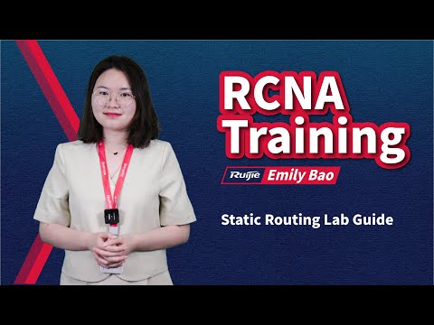 Ruijie Training | RCNA Lab Guide | Static Route Lab Guide