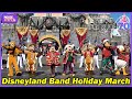 Disneyland Band Main Street Extended March W Disney Characters HOLIDAY Castle To Town Square