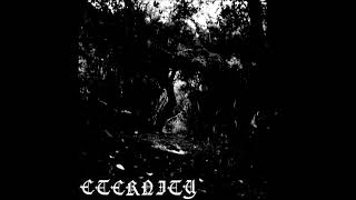 Eternity - Illa Tidandi (Burzum Cover)