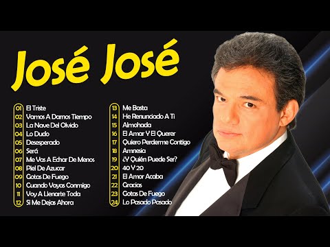José José 20 Grandes Exitos - Las Más Bellas Canciones Románticas De José José