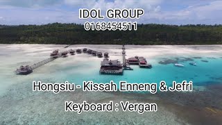 Download lagu Hongsiu - Kissah Enneng & Jefri mp3 Download lagu Hongsiu - Kissah Enneng & Jefri mp3