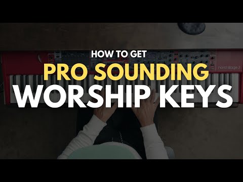 How To Create Pro Worship Piano Sound: Beginner's Guide To Worship Piano Patches