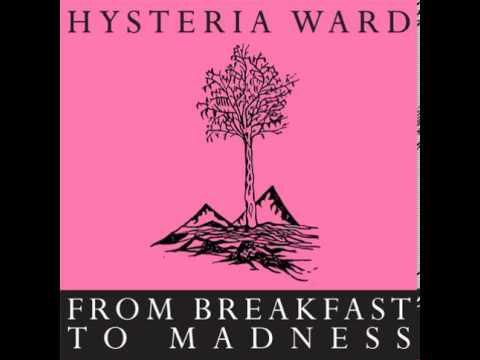 Hysteria Ward - As Was