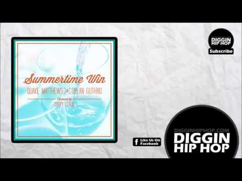 Quake Matthews - Summertime Win