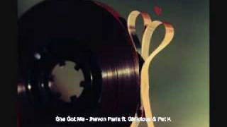 She Got Me - Jhevon Paris ft. Girlicious &amp; Pat K