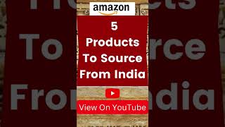 5 products to Source from India Sell on Amazon #shorts #sourcingfromindia