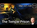 Come Follow Me D C 121 123 The Temple Prison