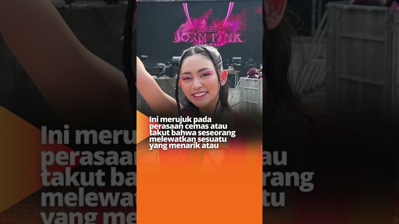 Gegara Konser BLACKPINK Ada Istilah FOMO, Apa Itu #tripia #tripiaid #shorts