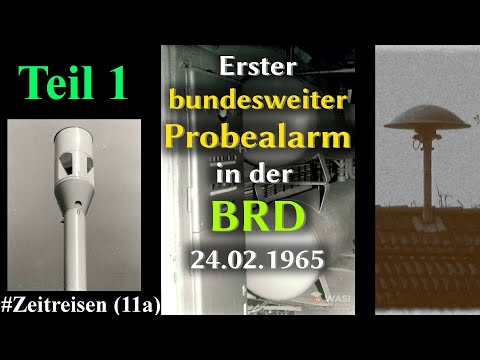 [1] Erster bundesweiter Probealarm der Zivilschutzsirenen (1965) - Entwarnung & Luftalarm