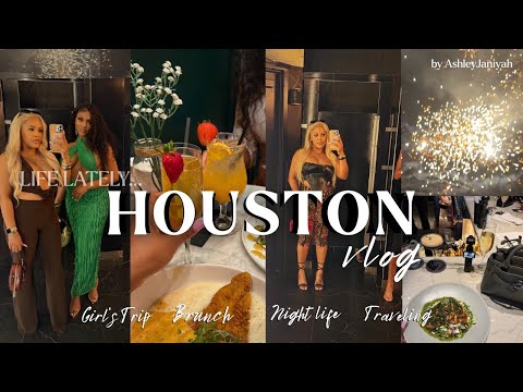 My Houston Vlog 2025 ✨ | GIRL’S TRIP, NIGHTLIFE VIBES & BRUNCH SPOTS 😎