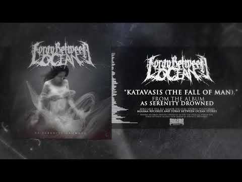 FORAY BETWEEN OCEAN - Katavasis The Fall of Man