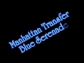 Manhattan Transfer - Blue Serenade