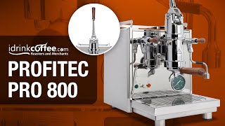 Profitec Pro 800 Espresso Machine