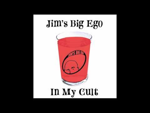 Jim's Big Ego - In My Cult