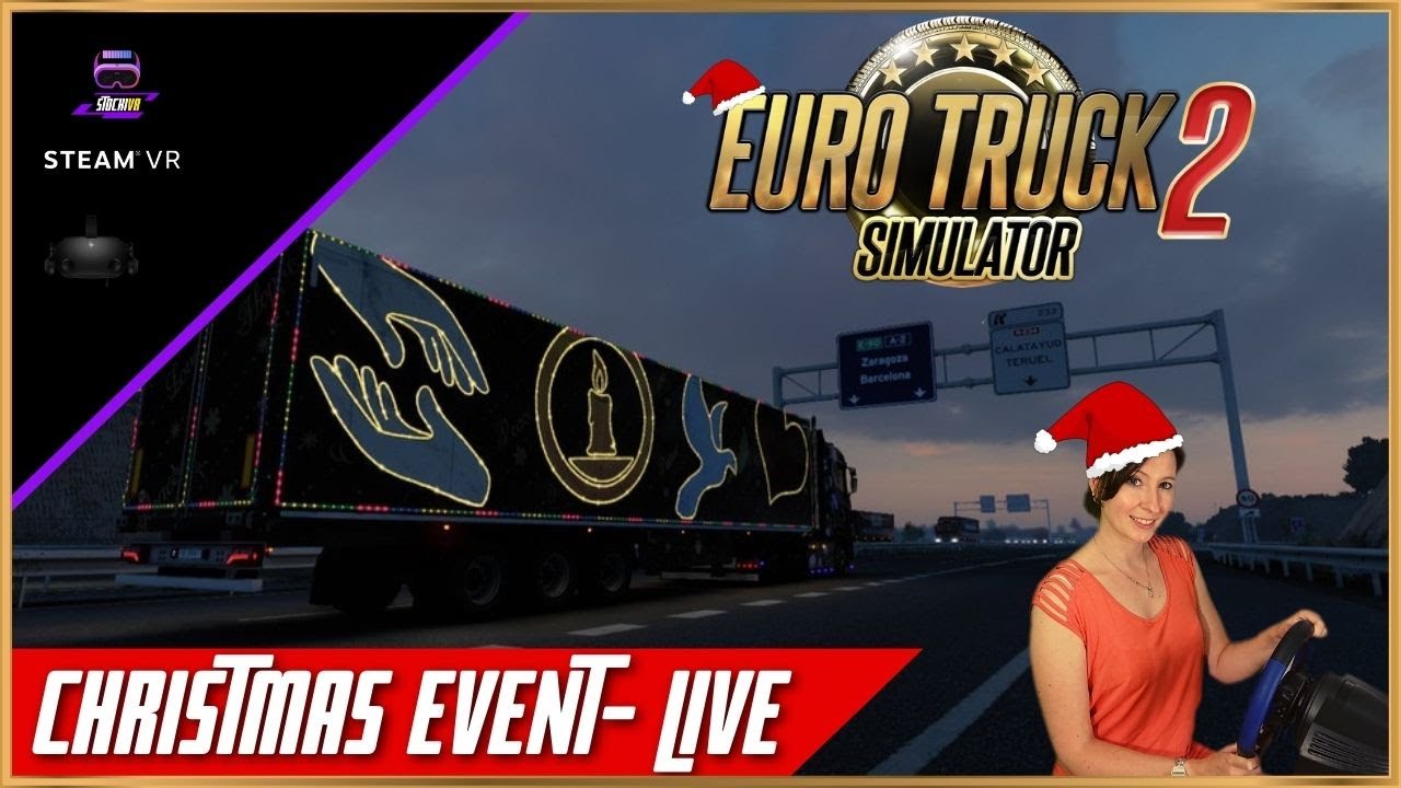 Stocki VR - Wir bringen die Geschenke! EURO TRUCK SIMULATOR 2 VR // Christmas Event / World of Trucks - LIVE