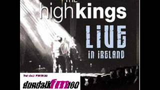The High Kings - The Town I Loved So Well (Dundalk 100FM)
