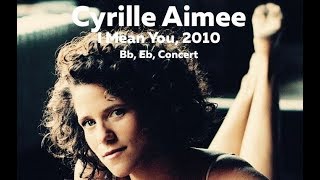Cyrille Aimée: I Mean You (Live) [TRANSCRIPTION]