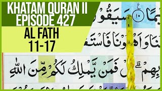 Download lagu KHATAM QURAN II SURAH AL FATH AYAT 11-17 TARTIL  BELAJAR MENGAJI PELAN PELAN EP 427 mp3