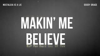 Goody Grace - Nostalgia is a Lie (Lyrics)