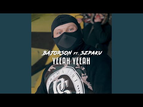 Yeeah Yeeah (feat. Szpaku)