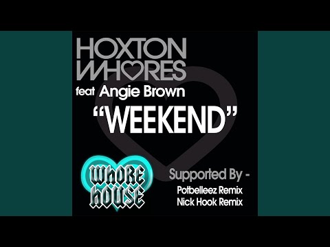Weekend (Original Mix) (feat. Angie Brown)