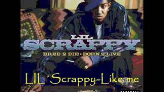 lil scrappy like me