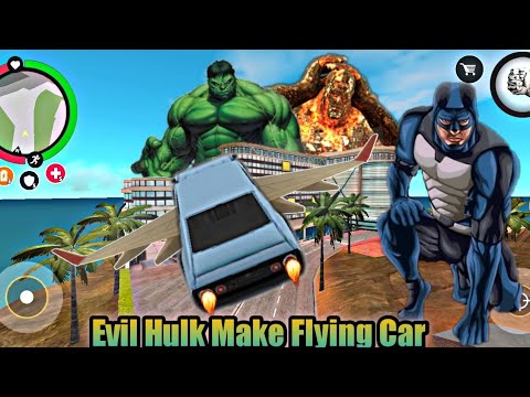 Evil Hulk Make Flying Roster Car | Rope Hero Vice Town Game