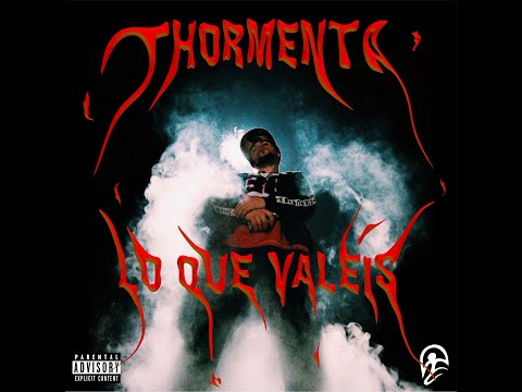 THORMENTA - LO QUE VALEIS