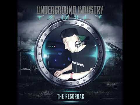 The Resorbak - Promo Mix Underground Industry Family VI [14.06.2019] Paris