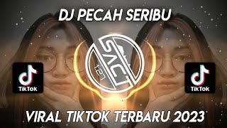 Download lagu DJ PECAH SERIBU VIRAL TIKTOK TERBARU 2023 mp3 Download lagu DJ PECAH SERIBU VIRAL TIKTOK TERBARU 2023 mp3