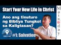 ONE 2 ONE Ano ang Katuruan ng Bibliya Tungkol sa Kaligtasan? (Lesson 1: Salvation)