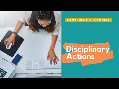 Disciplinary Actions | Lanteria HR Tutorial