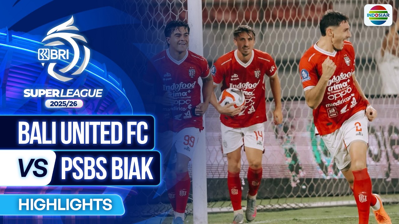 Bali United vs PSBS Biak Highlights