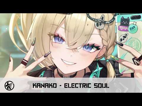 Nightcore - Electric Soul [Kanako]