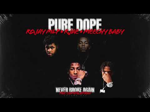 Rojay - Pure Dope (feat.RJAE & NBA Meechybaby) [Official Audio]