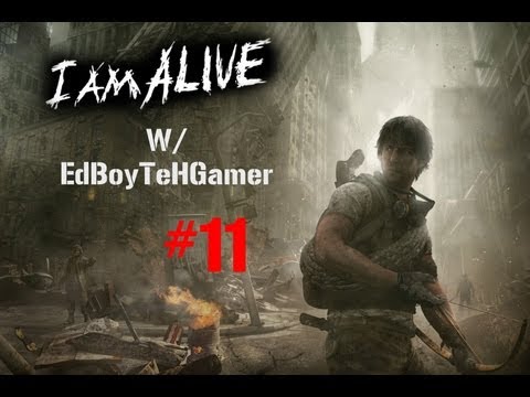 I Am Alive - Episode 11 - I'm Hawkeye