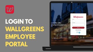 How To Log Into The Walgreens Employee Portal | Storenet Walgreens Employee Login