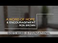 GOD'S WORD IS FOUNDATIONAL - MESSAGE & PRAYER - RON BROWN
