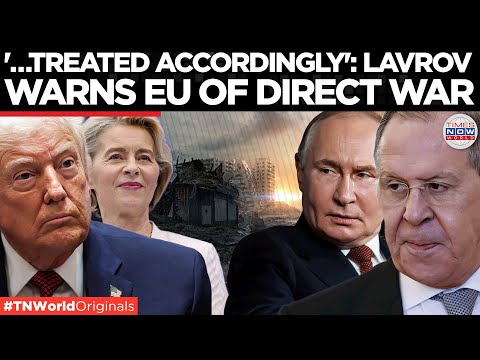 LAVROV WARNS EUROPE Against Overstepping In Ukraine; US-Russia Conflict Can Risks Catastrophic War