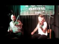 Seamus And Clare Sands Bonnie Ann And The Hairy Chested Frog Cork Folk Festival 2015