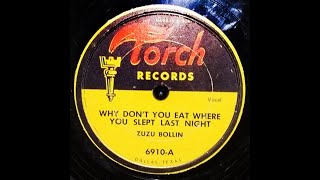 Zuzu Bollin - Why Don't You Eat Where You Slept Last Night