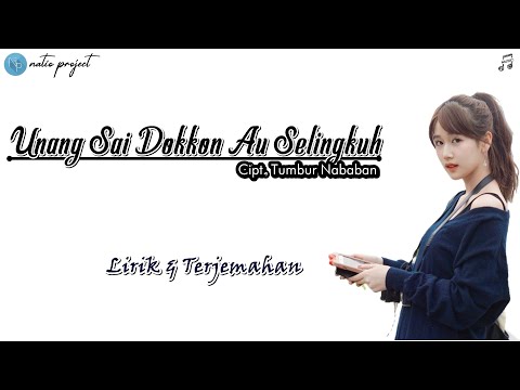 Unang Sai Dokkon Au Selingkuh - Orvala Trio (Lirik & Terjemahan)