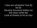 SHAWTY LO-FOOLISH WIT LYRICS ((COMMENT))