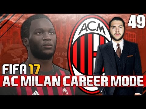FIFA 17 | AC MILAN CAREER MODE | #49 | €100 MILLION SIGNING!
