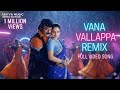 Vaana Vallappa Remix Full Video Song Mani Sharma MUSRIQ
