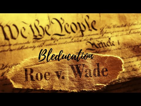 Roe v. Wade | Bleducation Episode 15