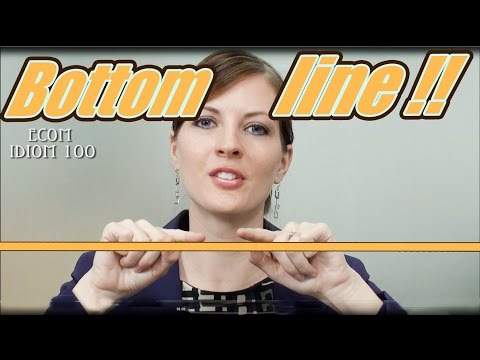Apprendre l'Anglais en Ligne: Les idiomes 66/100 　"Bottom line"